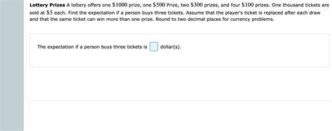a lottery offers one $1000 prize|SOLUTION: a lottery offers one $1000 prize, two $700 prizes, .